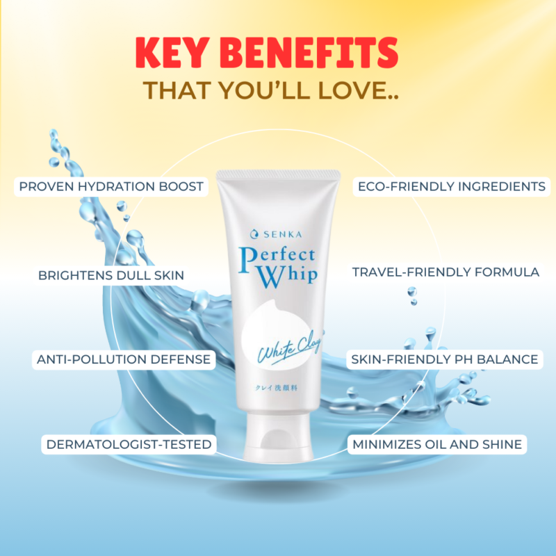 Key Benefits of SENKA Perfect Whip【White Clay】Cleansing Foam