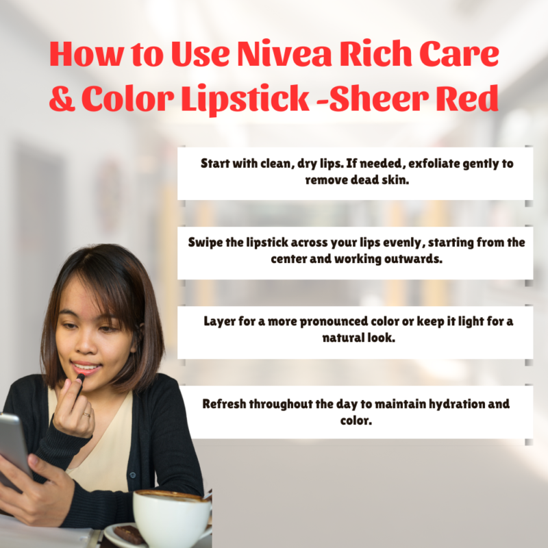 How to Use Nivea Rich Care & Color Lipstick -Sheer Red