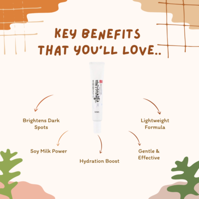 Key Benefits of Sana Nameraka Soy Milk Whitening Spot Treatment Cream