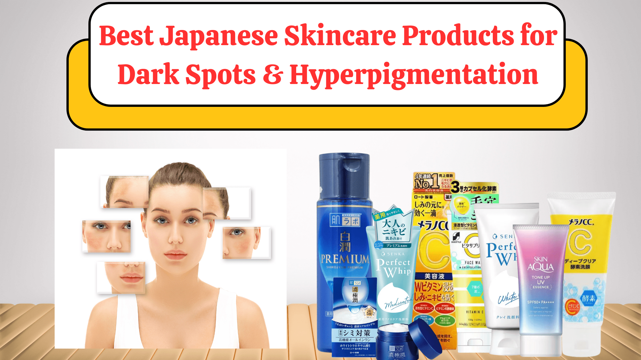 Best Japanese Skincare Products for Dark Spots & Hyperpigmentation