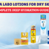 Best Hada Labo Lotions for Dry Skin Your Complete Deep Hydration Guide